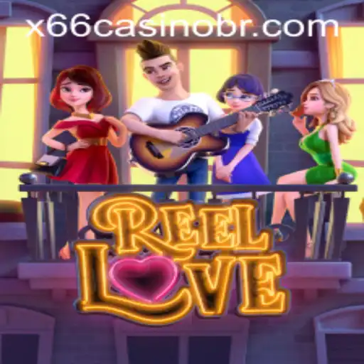 Discover the Excitement of ReelLove at X66.casino